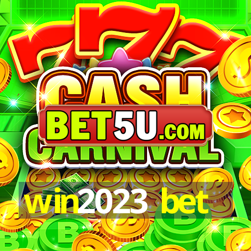 win2023 bet